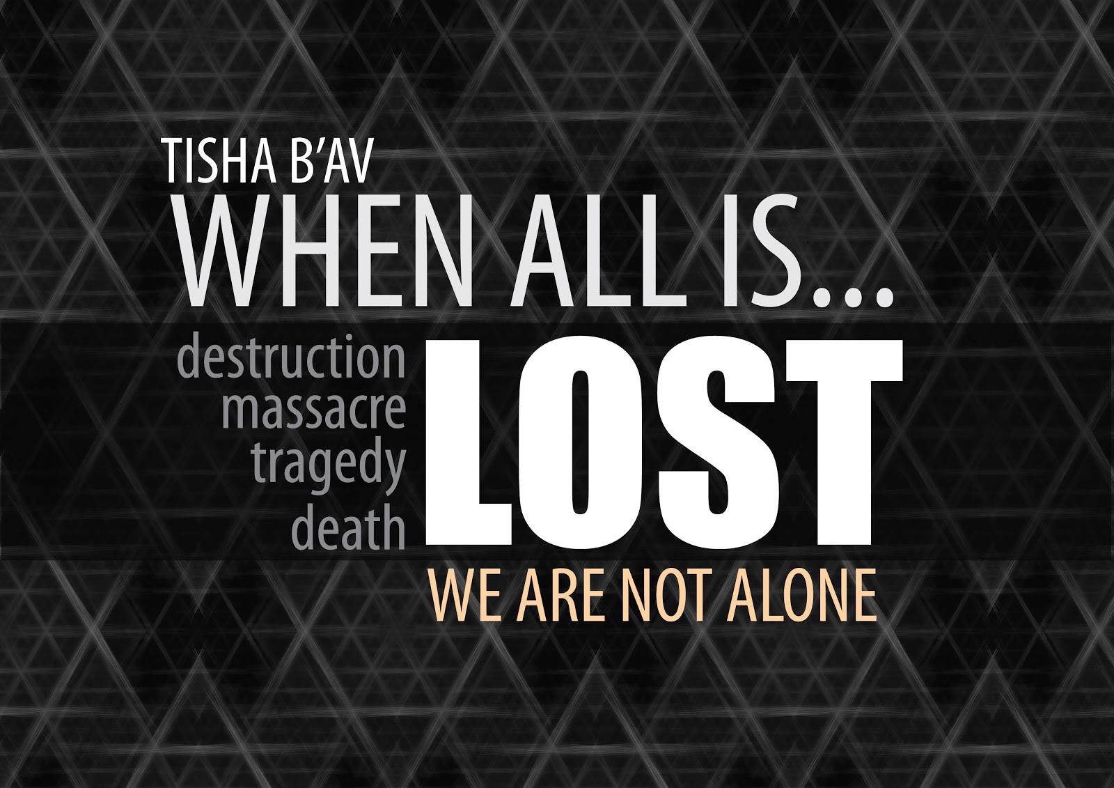 Read more about the article Tisha B’Av 5774