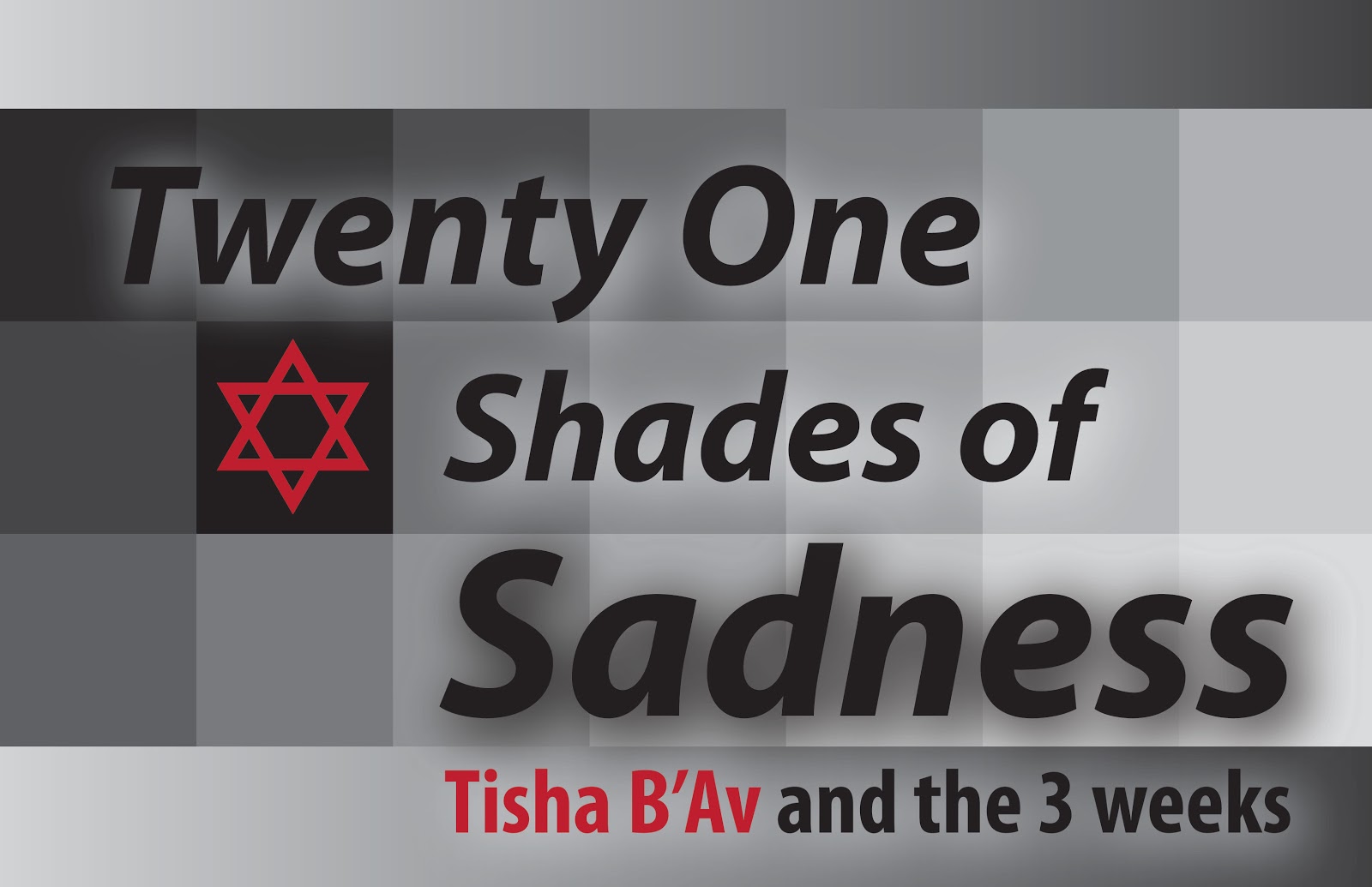 Read more about the article Tisha B’Av 5775